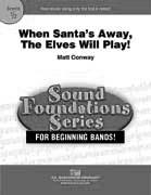 When Santa's Away, The Elves Will Play! - klik hier