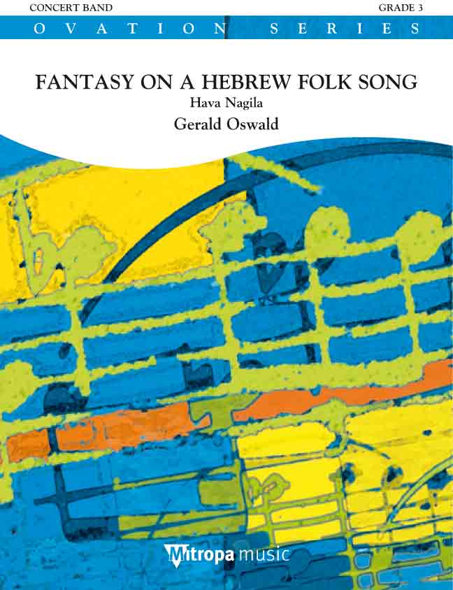 Fantasy on a Hebrew Folk Song (Hava Nagila) - klik hier