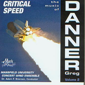 Critical Speed: The Music of Greg Danner #2 - klik hier