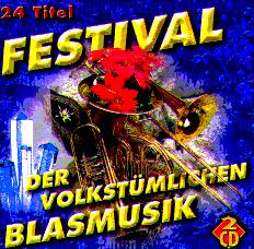 Festival der volkstmlichen Blasmusik - klik hier