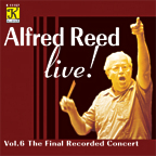 Alfred Reed Live #6: The Final Recorded Concert - klik hier