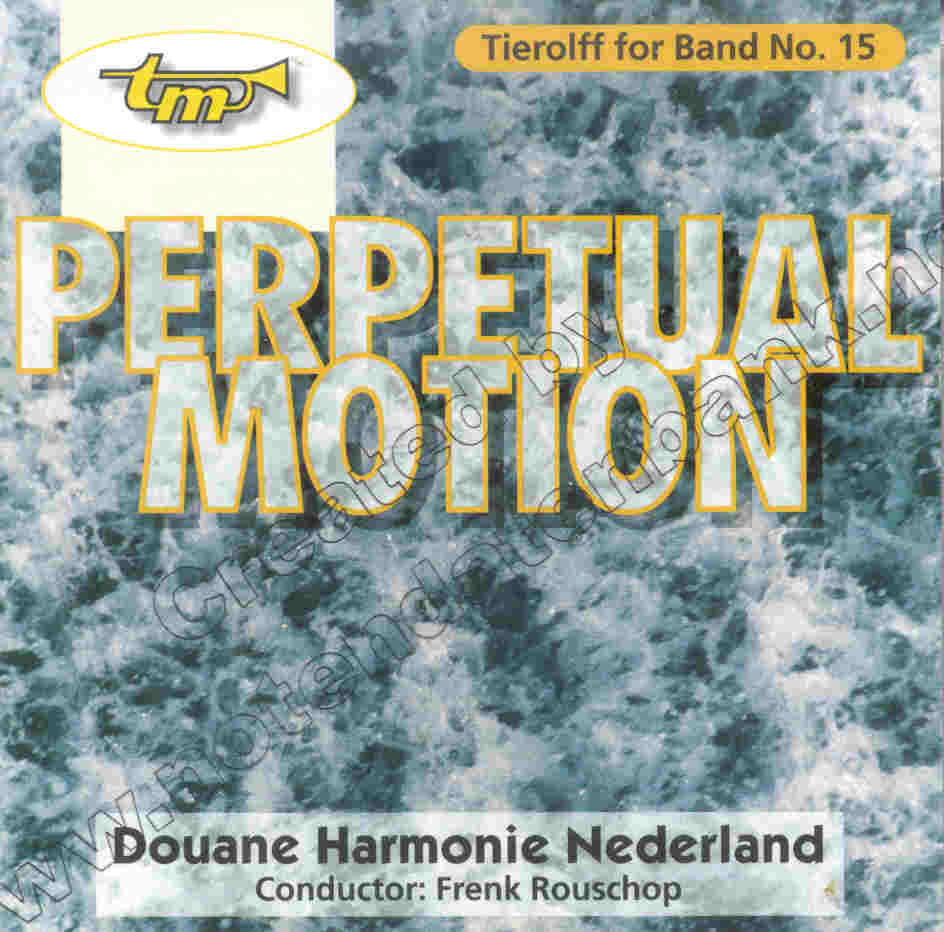 Tierolff for Band #15: Perpetual Motion - klik hier