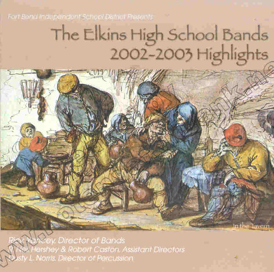 Elkins High School Bands 2002-2003 Highlights - klik hier