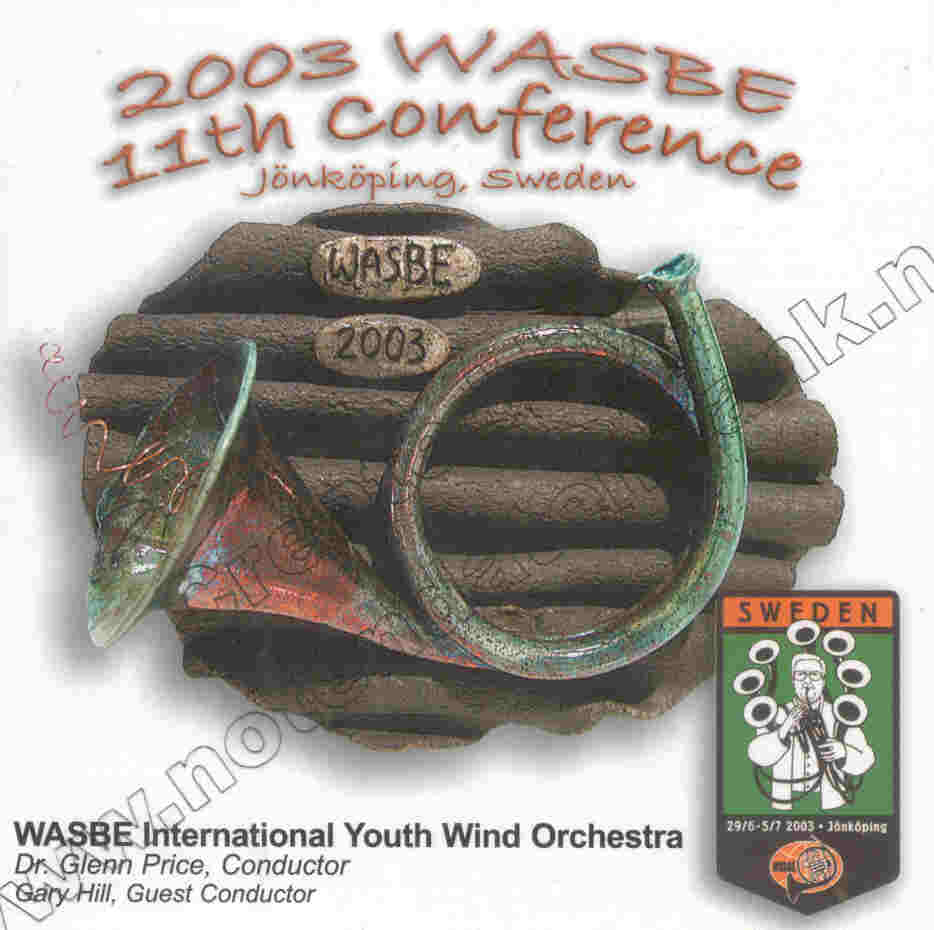 2003 WASBE Jnkping, Sweden: International Youth Wind Orchestra - klik hier