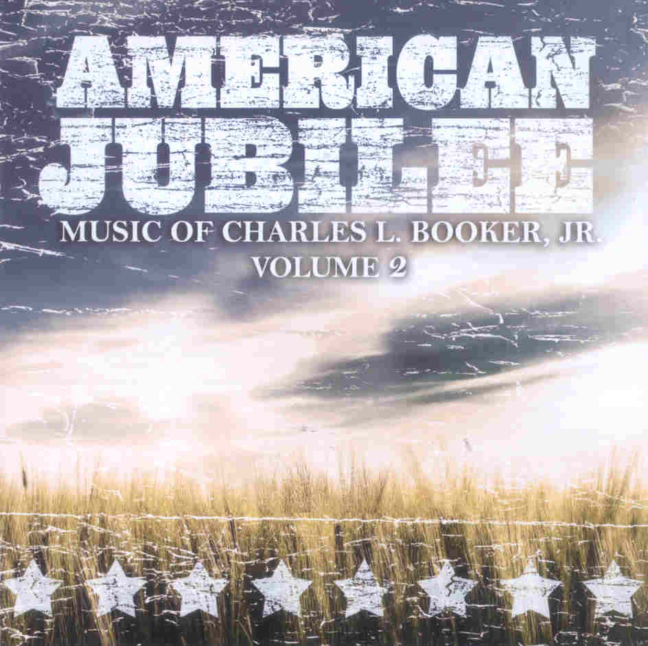 American Jubilee: The Music of Charles L. Booker, Jr. #2 - klik hier