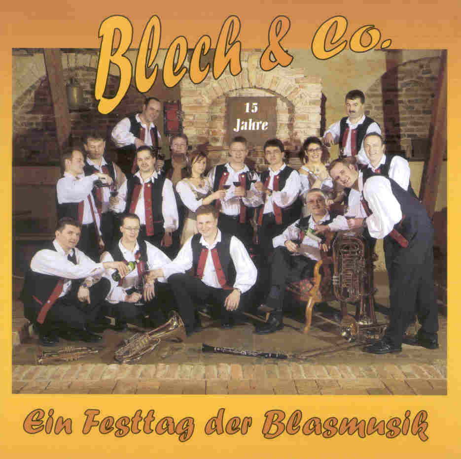 Ein Festtag der Blasmusik: 15 Jahre Blech & Co. - klik hier
