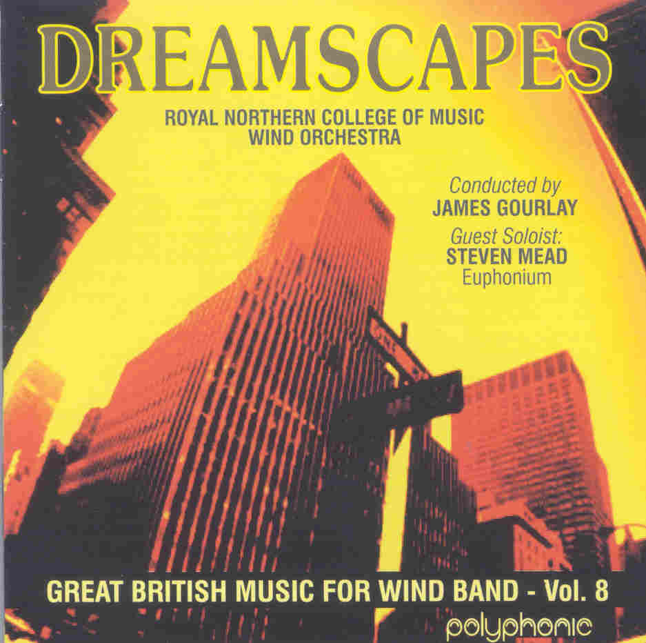 Great British Music for Wind Band #8: Dreamscapes - klik hier