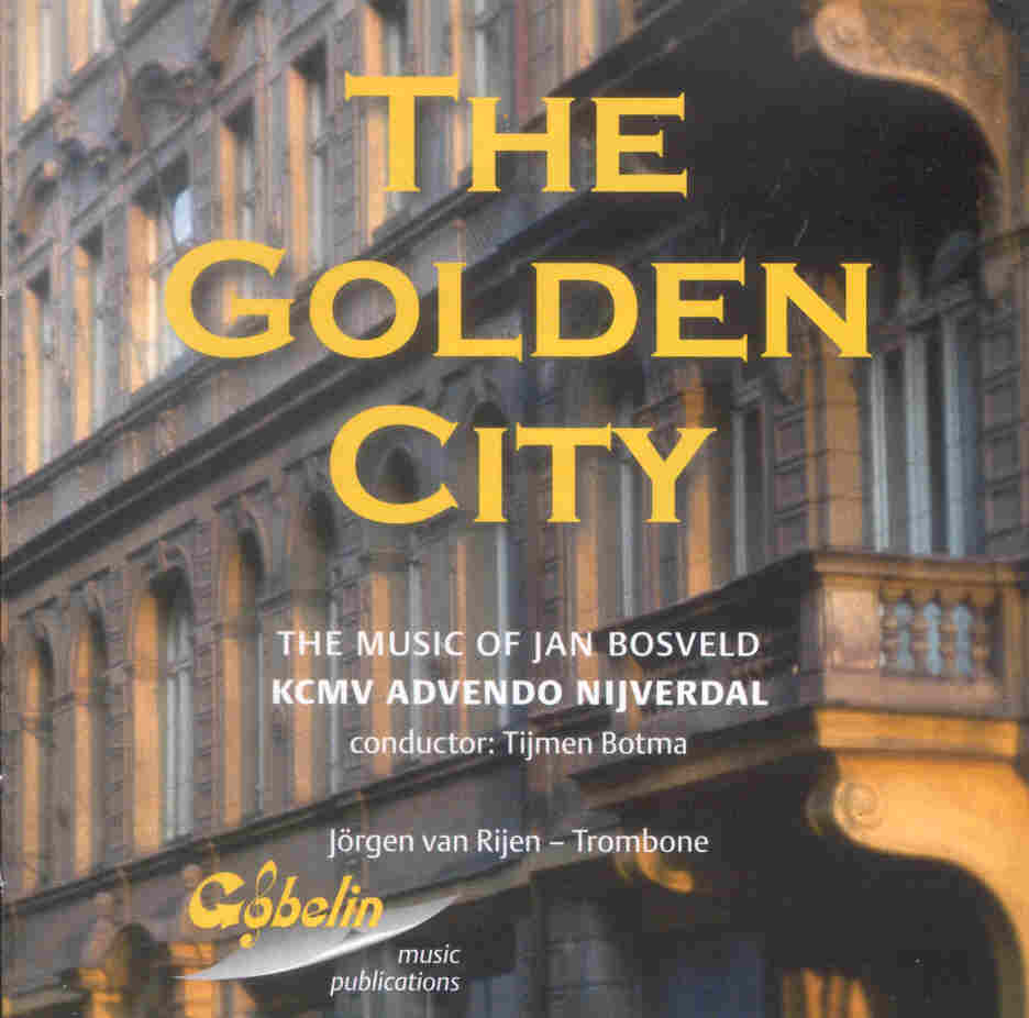 Golden City, The (The Music of Jan Bosveld) - klik hier
