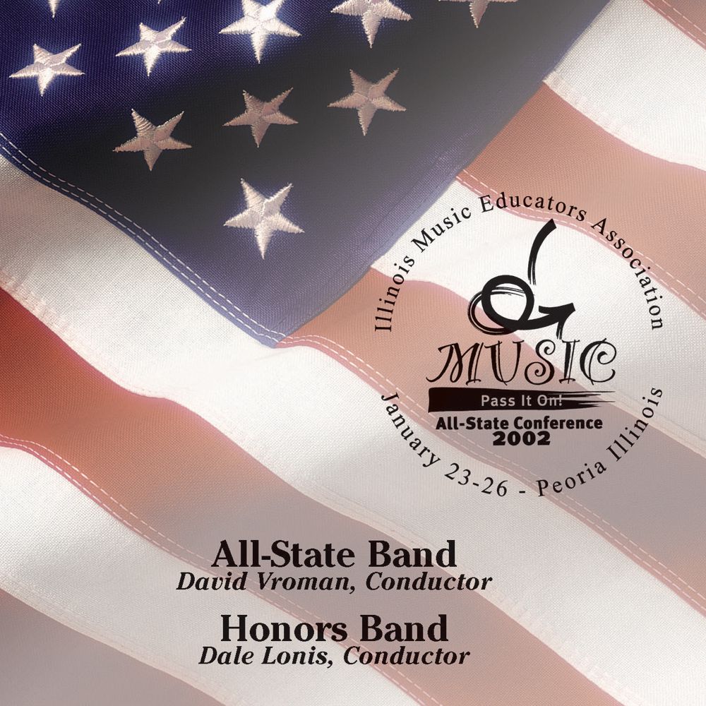 2002 Illinois Music Educators Association: All-State Band and Honors Band - klik hier