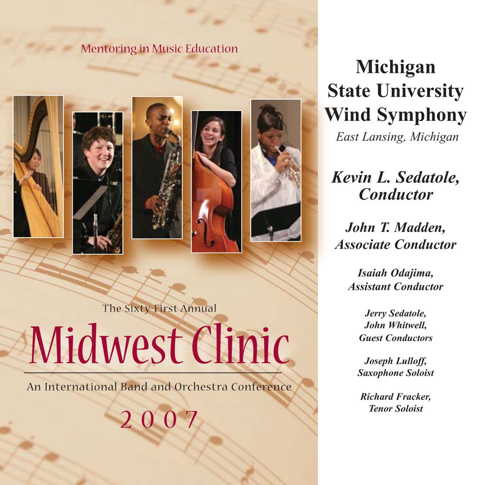 2007 Midwest Clinic: Michigan State University Wind Ensemble - klik hier