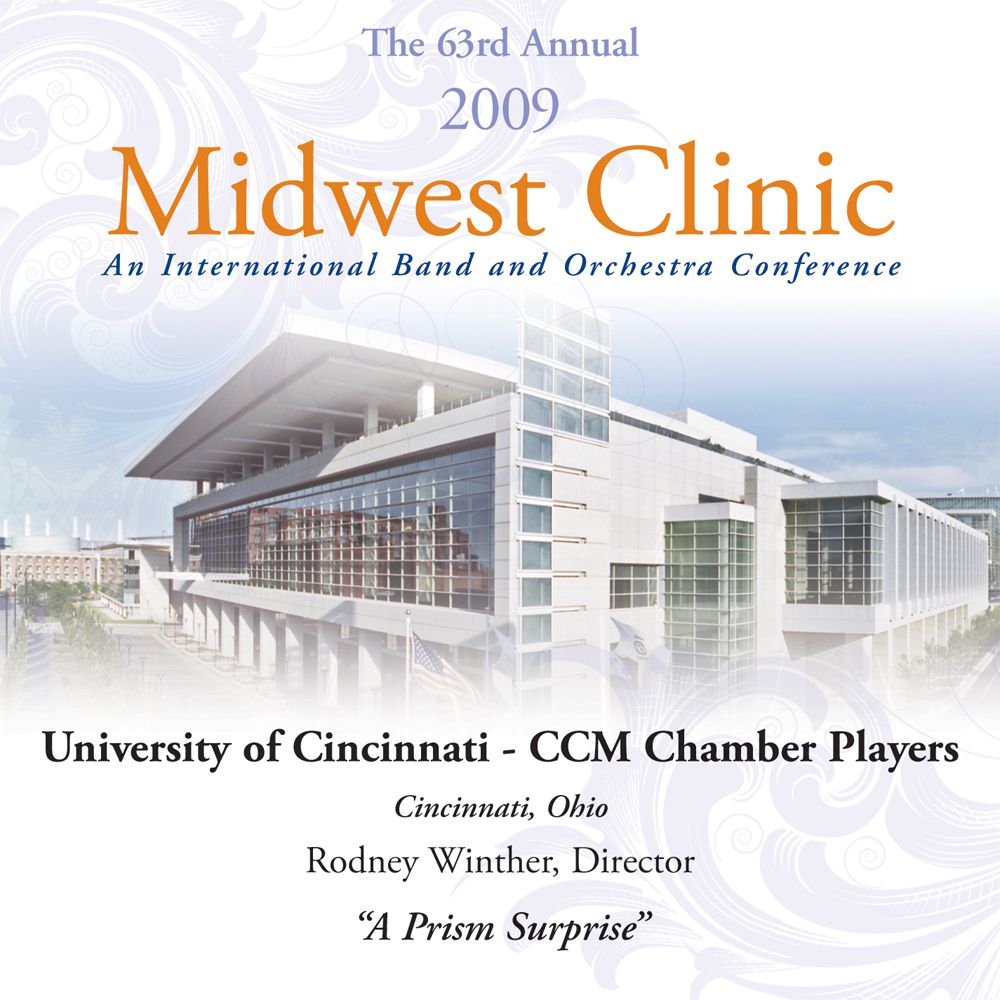 2009 Midwest Clinic: University of Cincinnati - CCM Chamber Players - klik hier