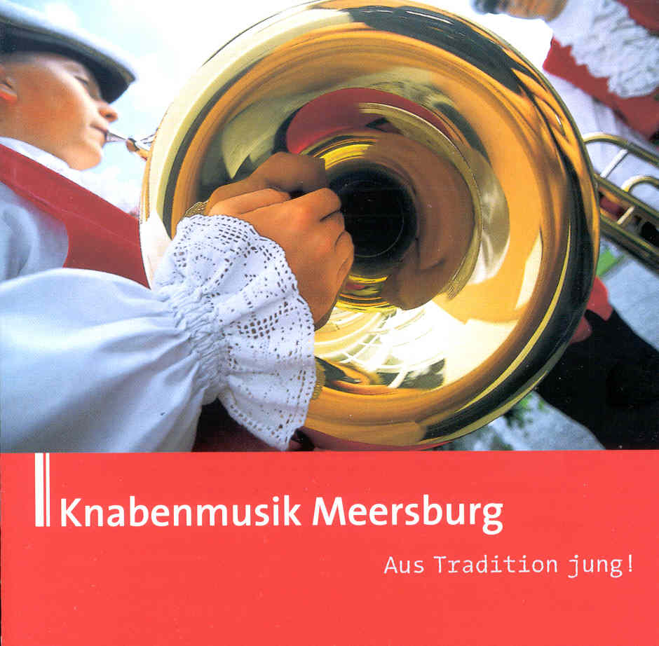 Knabenmusik Meersburg: Aus Tradition jung! - klik hier