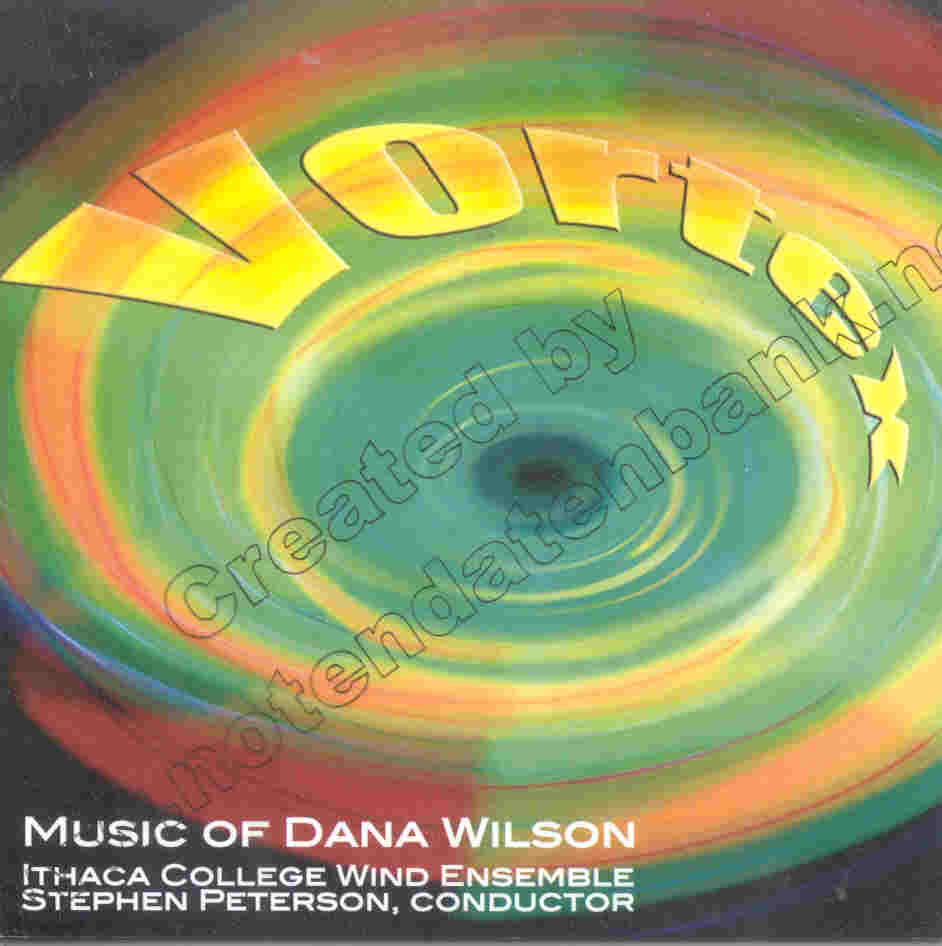 Vortex: The Music of Dana Wilson - klik hier