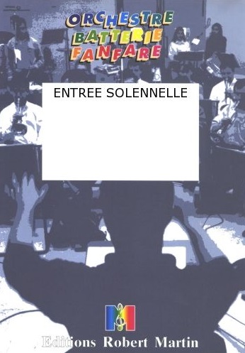 Entr�e solennelle - klik hier