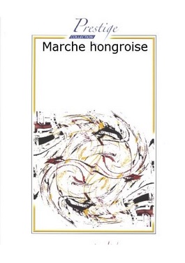 Marche Hongroise - klik hier