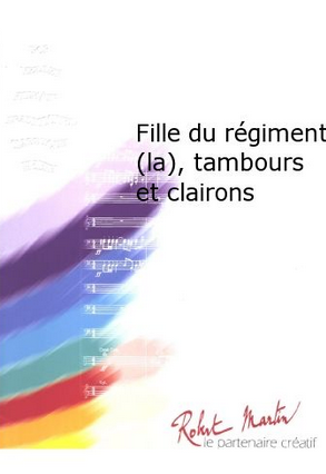La Fille du régiment (Die Regimentstochter) - klik hier La Fille du régiment (Die Regimentstochter) - klik hier