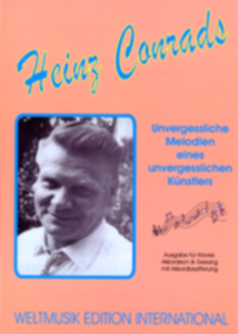 Heinz Conrads - Unvergessliche Melodien - klik hier Heinz Conrads - Unvergessliche Melodien - klik hier