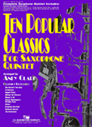 10 Popular Classics for Saxophone Quintet - klik hier 10 Popular Classics for Saxophone Quintet - klik hier