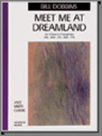 Meet Me At Dreamland - klik hier Meet Me At Dreamland - klik hier