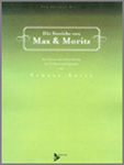 Max And Moritz: A Juvenile History In Seven Tricks (Fs) - klik hier
