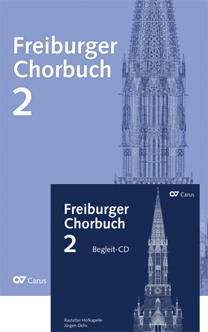 Freiburger Chorbuch 2 (Chorbuch und CD) - klik hier Freiburger Chorbuch 2 (Chorbuch und CD) - klik hier