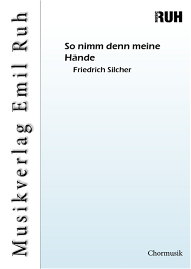 So nimm denn meine Hände - klik hier So nimm denn meine Hände - klik hier