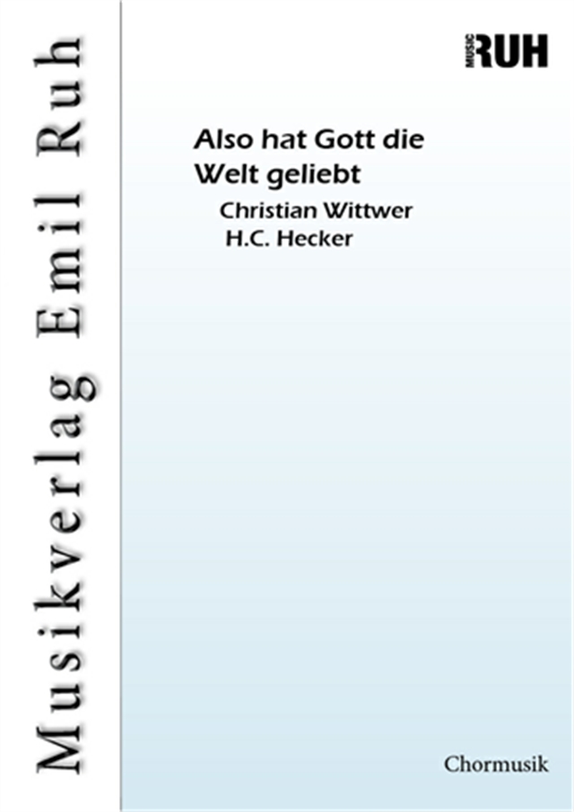 Also hat Gott die Welt geliebt - klik hier Also hat Gott die Welt geliebt - klik hier