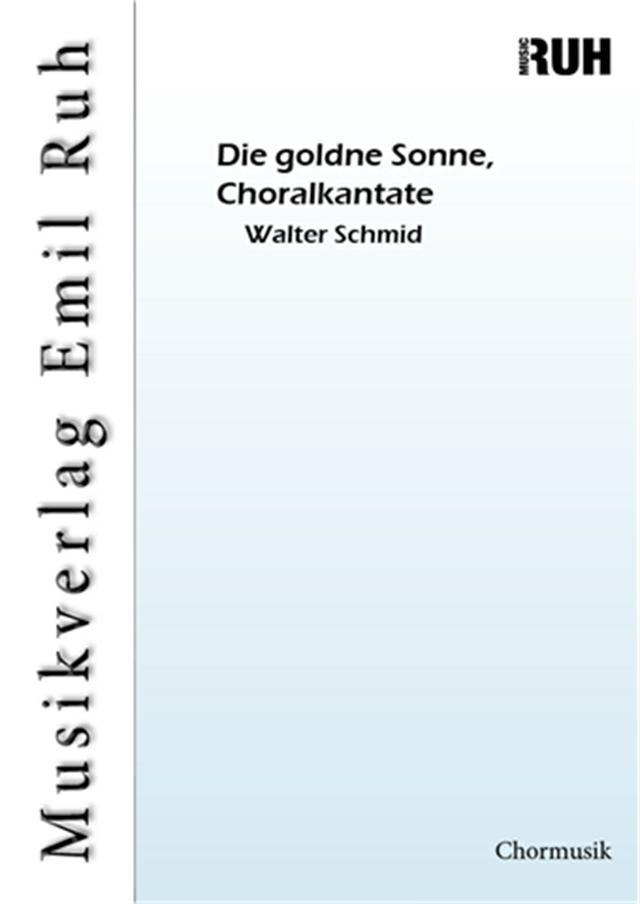 Die goldne Sonne, Choralkantate - klik hier