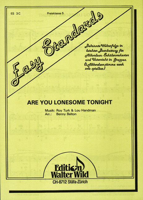 Are you lonesome tonight - klik hier