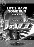 Let's Have Some Fun - klik hier