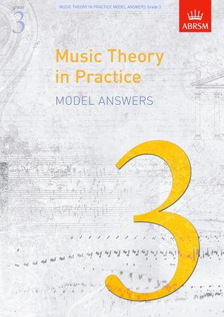 Music Theory in Practice Model Answers, Grade 3 - klik hier Music Theory in Practice Model Answers, Grade 3 - klik hier