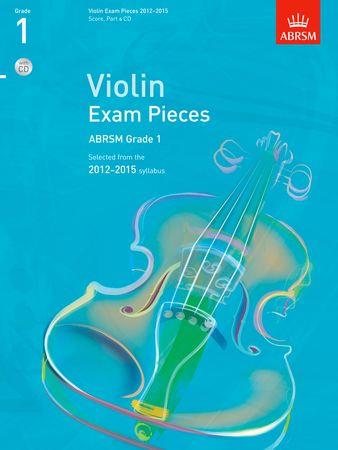 Violin Exam Pieces 20122015, ABRSM Grade 1: Selected from the 2012-2015 syllabus - klik hier Violin Exam Pieces 20122015, ABRSM Grade 1: Selected from the 2012-2015 syllabus - klik hier