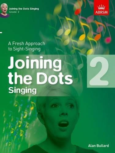 Alan Bullard: Joining The Dots - Singing (Grade 2) - klik hier