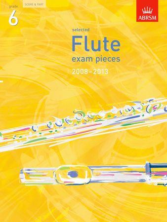 Selected Flute Exam Pieces 2008-2013, Grade 6 - klik hier Selected Flute Exam Pieces 2008-2013, Grade 6 - klik hier