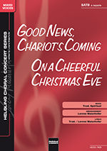 Good News, Chariot's Coming (On a Cheerful Christmas Eve) - klik hier