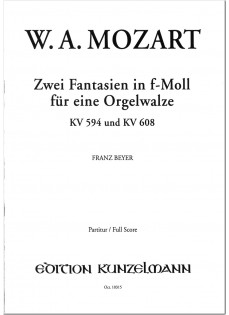 2 Fantasien in f-Moll für eine Orgelwalze - klik hier 2 Fantasien in f-Moll für eine Orgelwalze - klik hier