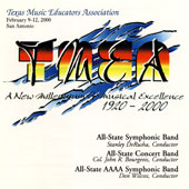 2000 Texas Music Educators Association: Texas All-State Symphonic Band, Concert Band, AAAA Symphonic Band - klik hier