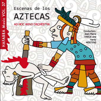 HaFaBra Music #37: Escenas de los Aztecas - klik hier