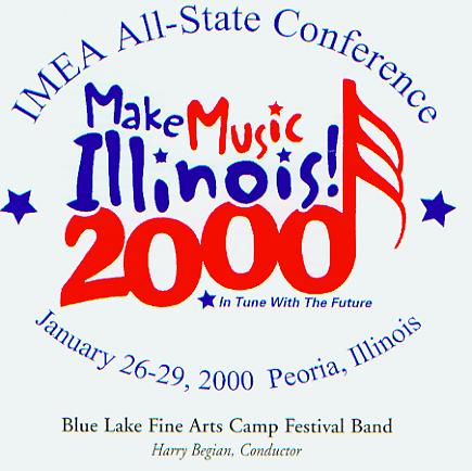 2000 Illinois Music Educators Association: Blue Lake Fine Arts Camp Festival Band - klik hier