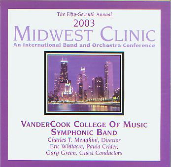 2003 Midwest Clinic: VanderCook College of Music Symphonic Band - klik hier