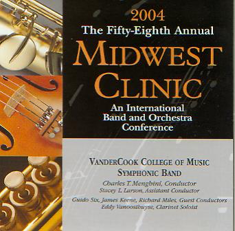 2004 Midwest Clinic: VanderCook College of Music Symphonic Band - klik hier