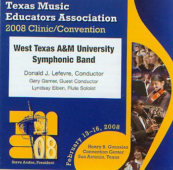 2008 Texas Music Educators Association: West Texas A&M University Symphonic Band - klik hier
