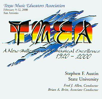 2000 Texas Music Educators Association: Stephen F. Austin State University Wind Symphony - klik hier