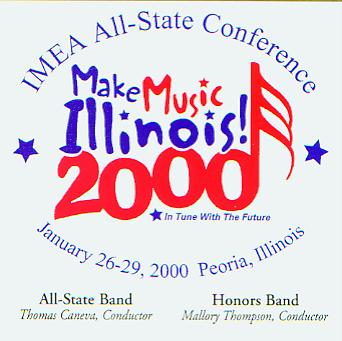 2000 Illinois Music Educators Association: All-State Band and Honors Band - klik hier