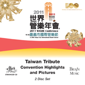 2011 WASBE Chiayi City, Taiwan: Convention Highlights "Taiwan Tribute" - klik hier