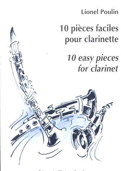 10 pièces faciles pour clarinette / 10 easy pieces for clarinet - klik hier 10 pièces faciles pour clarinette / 10 easy pieces for clarinet - klik hier