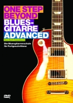 One Step Beyond - Bluesgitarre Advanced (DVD) - klik hier