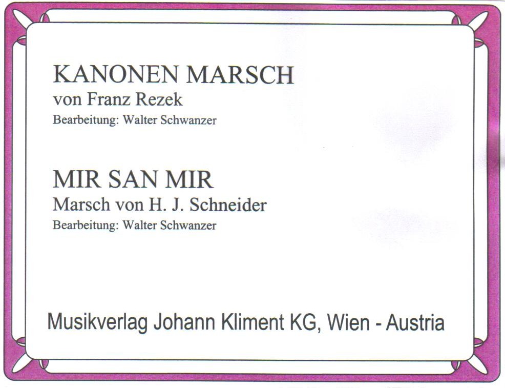 Kanonen Marsch - klik hier Kanonen Marsch - klik hier