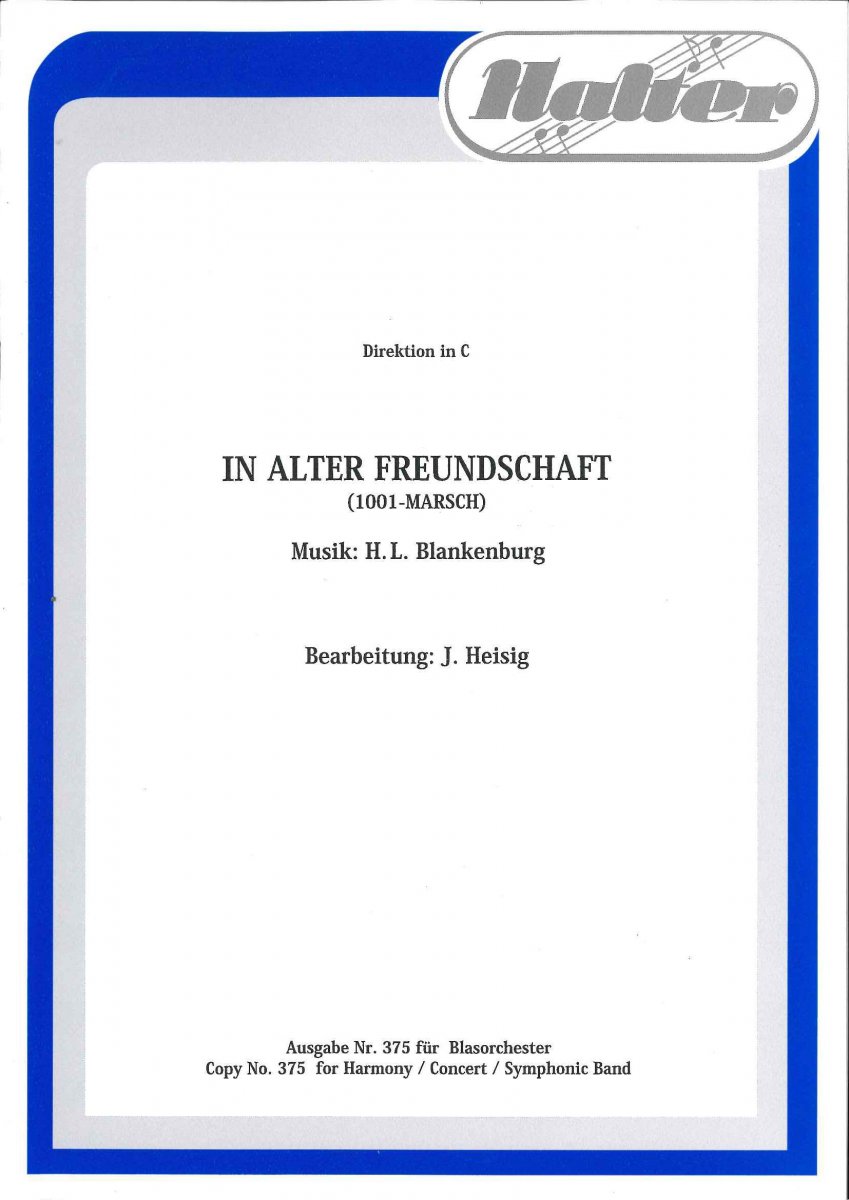 In alter Freundschaft (1001 Marsch) - klik hier
