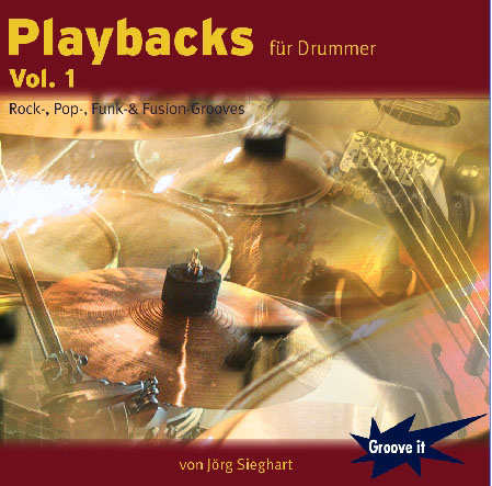 Playbacks f�r Drummer #1 (Rock-, Pop-, Funk- & Fusion-Grooves) - klik hier